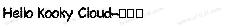 Hello Kooky Cloud字体转换